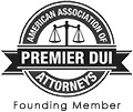 American Association of Premier DUI Attorneys Founding Member